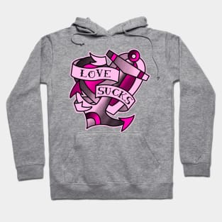 Love sucks, perfect gift for a friend who got dumped! Hoodie